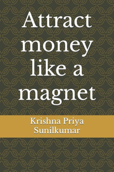 Attract money like a magnet (Law of Attraction)