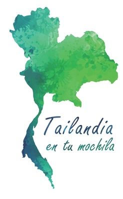 Tailandia En Tu Mochila