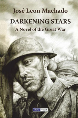 Darkening Stars: A Novel of the Great War (Trilogia do S�culo XX)