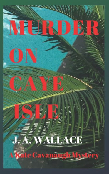 Murder On Caye Isle