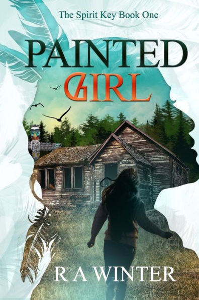 Painted Girl : The Spirit Key