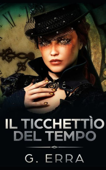 Il Ticchett?o del Tempo (GipuntoE) (Italian Edition)