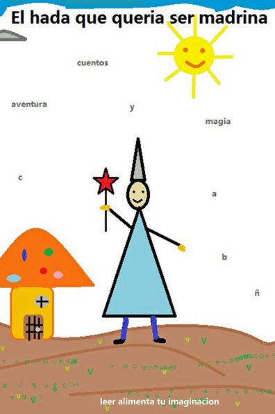 El hada que quería ser madrina (Spanish Edition)