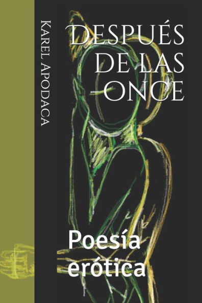 Despues de las once: Poes?a er?tica (Spanish Edition)