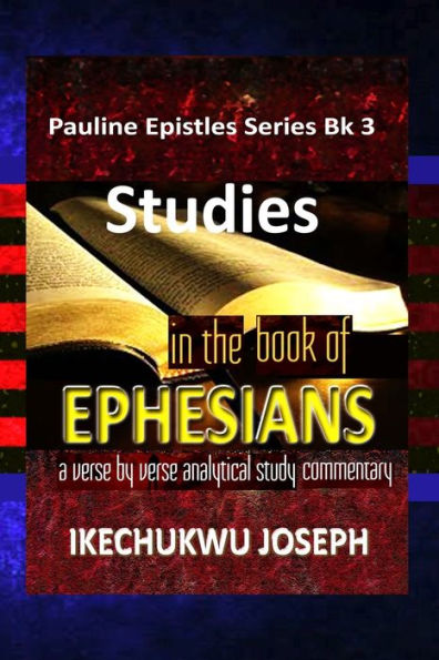 Studies In The Book Of Ephesians
