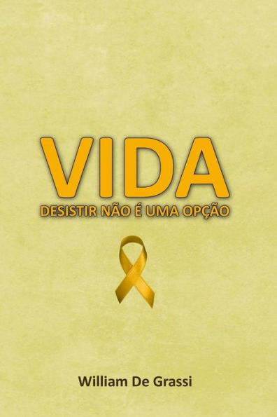 Vida - Desistir N?o ? Uma Op??o