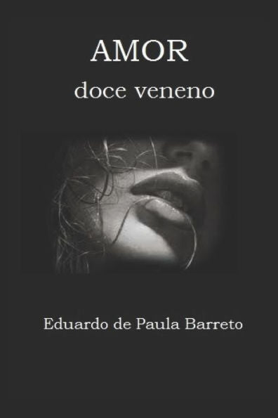AMOR: Doce veneno (Edición Portuguesa)