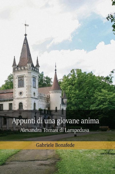 Appunti di una giovane anima: (Alexandra Tomasi di Lampedusa) (Edición italiana)