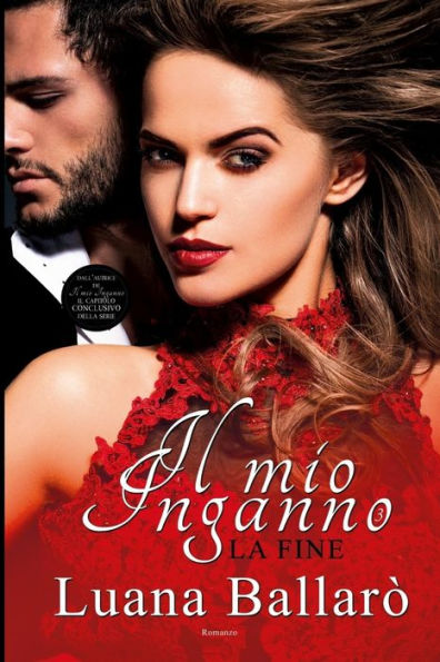 il mio inganno (la fine 3) (Italian Edition)