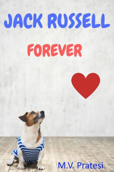 Jack Russell Forever: (English edition)