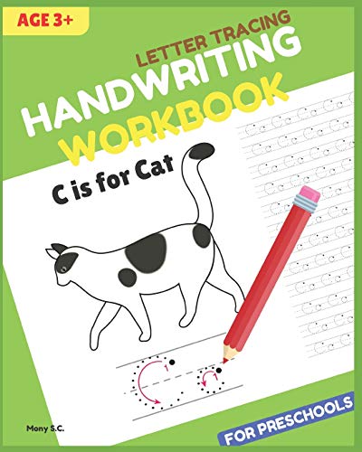 Letter Tracing & Handwriting Workbook For Preschools: Alphabet Writing Practice, Tracing Practice For Kids Ages 3-5 And Kindergarten. (Animal Workbook Vol.1)