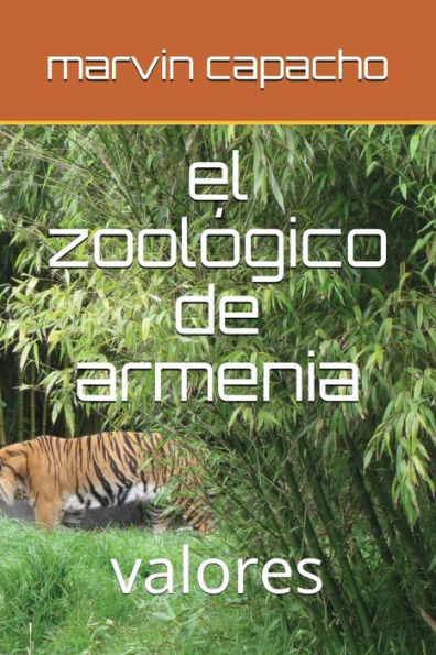 el zool?gico de armenia: valores (el zoologico de armenia) (Spanish Edition)