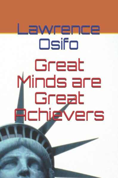Great Minds are Great Achievers - 9781980784432