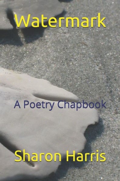 Watermark : A Poetry Chapbook