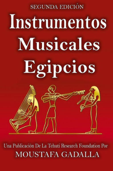 Instrumentos musicales egipcios (Spanish Edition)