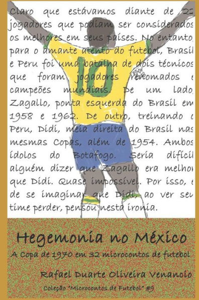 Hegemonia no Mexico: A Copa de 1970 em 32 microcontos de futebol (Portuguese Edition)