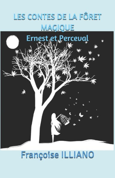 Les Contes De La Foret Magique : Ernest Et Perceval