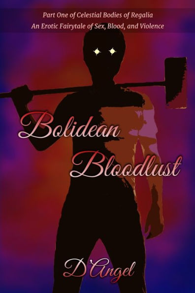 Bolidean Bloodlust (Celestial Bodies of Regalia)