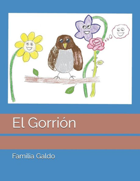 El Gorrión (Spanish Edition)