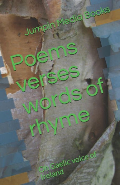 Poems Verses Words Of Rhyme : Oh Gaelic Voice Of Ireland