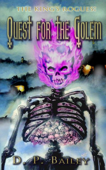 The King'S Rogues : Quest For The Golem
