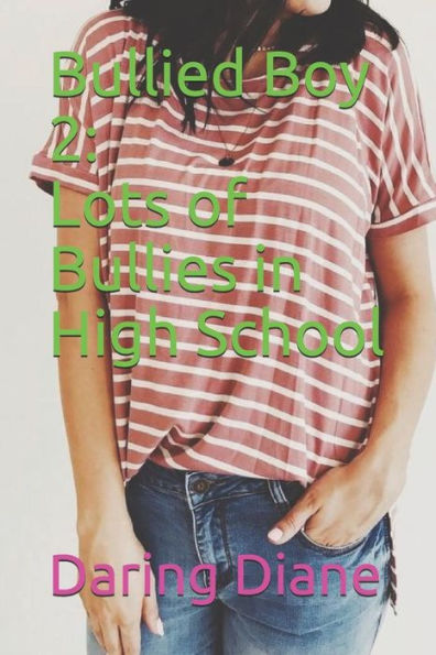 Bullied Boy 2: Lots of Bullies in High School (Drew Leighton)