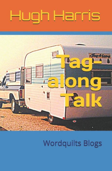Tag-Along Talk : Wordquilts Blogs
