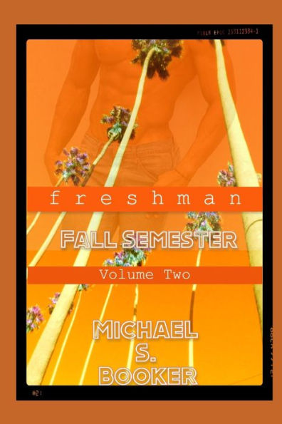 Freshman: Fall Semester - Volume 2