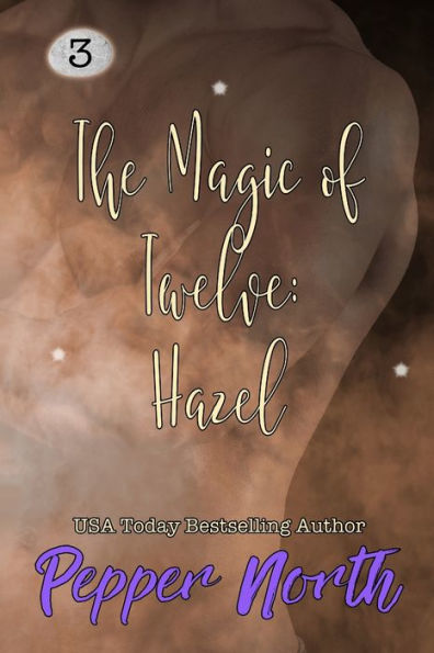 The Magic Of Twelve: Hazel