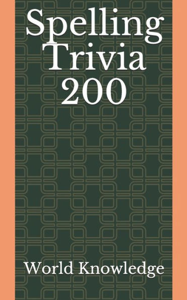 Spelling Trivia 200