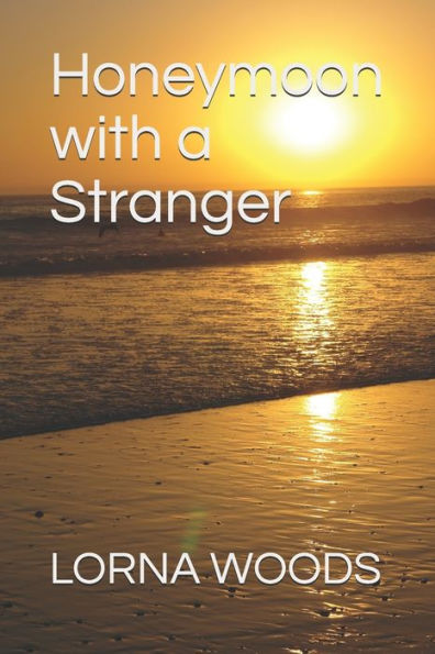 Honeymoon with a Stranger (Oregon Coast and Hawaii)