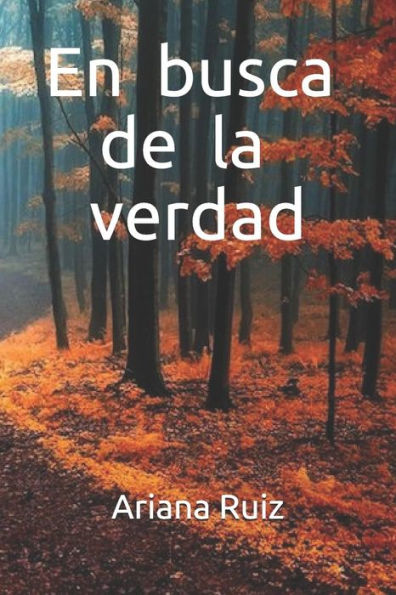 En busca de la verdad (Spanish Edition)