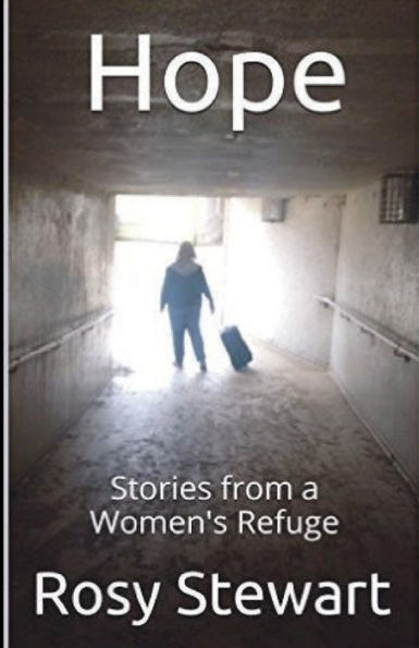 Hope: Stories from a Women's Refuge