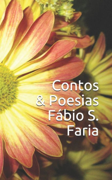 Contos 3 Poesias Fabio S. Faria (Edición Portuguesa)