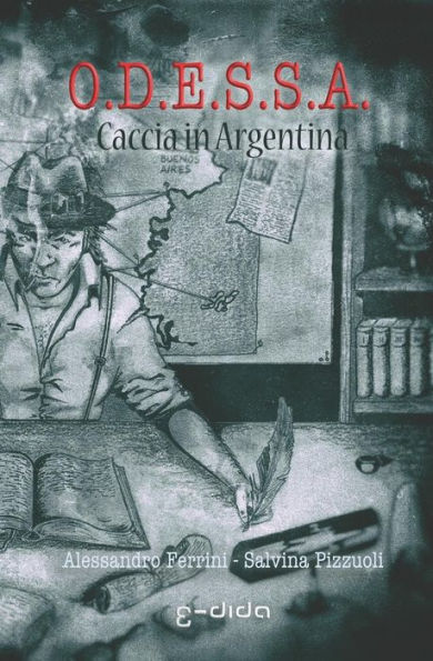 O.D.E.S.S.A.: Caccia In Argentina