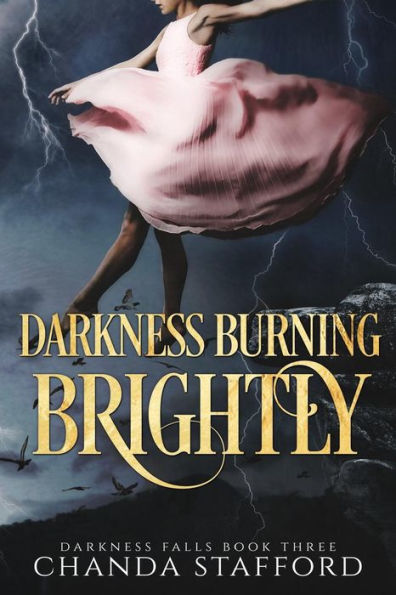 Darkness Burning Brightly (Darkness Falls)