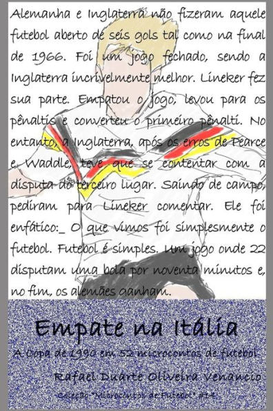 Empate na Italia: A Copa de 1990 em 52 microcontos de futebol (Portuguese Edition)