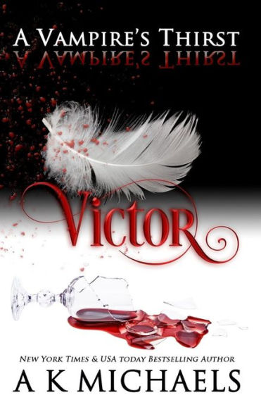 La sed de un vampiro: Víctor