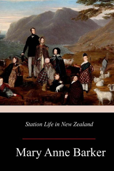 Station Life In New Zealand - 9781981117642