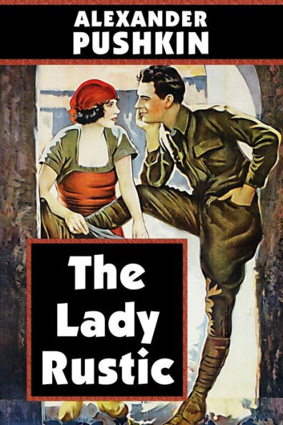 The Lady Rustic By Alexander Pushkin