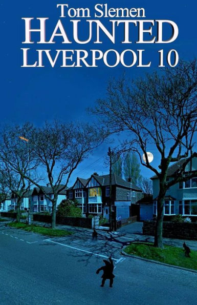 Haunted Liverpool 10