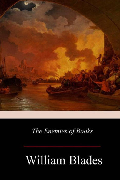 The Enemies Of Books - 9781981137022