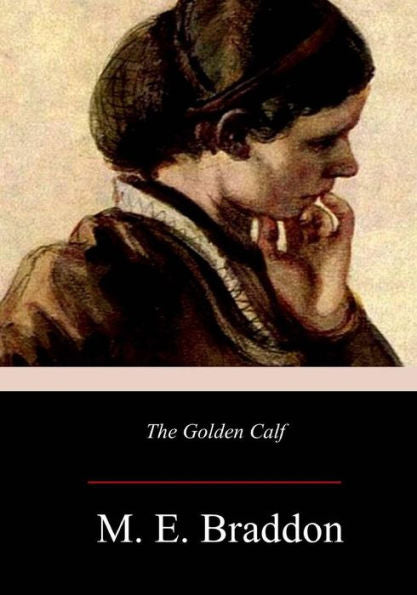 The Golden Calf - 9781981138494