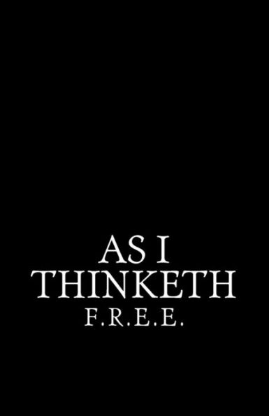 As I Thinketh: una adaptación del ensayo literario de James Allen 'As A Man Thinketh'