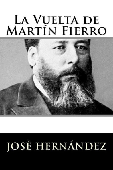La Vuelta de Martín Fierro (Spanish Edition) - 9781981156955