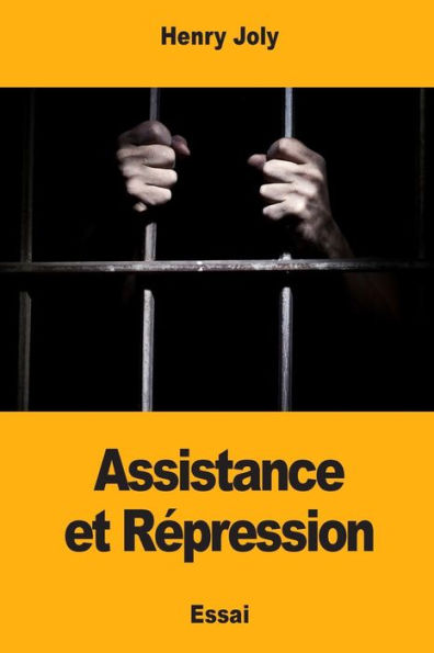 Assistance et R�pression (French Edition)