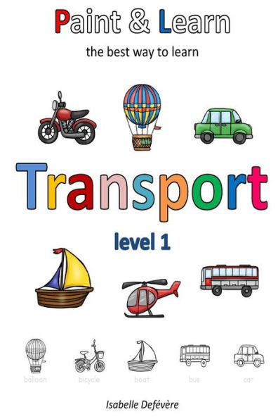 Paint & Learn : Transport (Level 1)