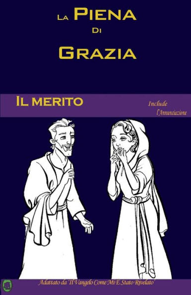 Il Merito (La Piena Di Grazia) (Italian Edition) - 9781981164479