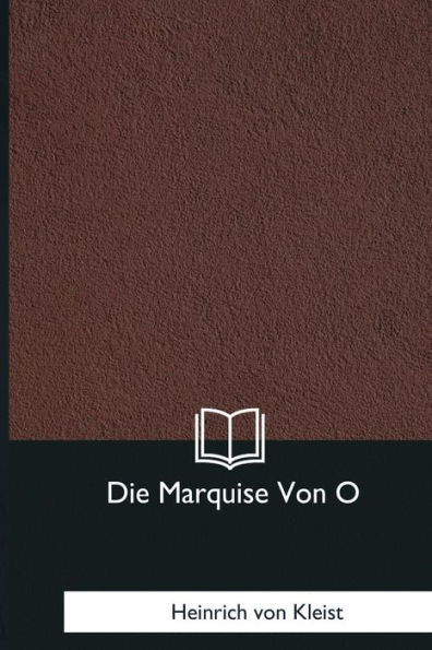 Die Marquise Von O (German Edition)