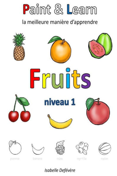 Paint & Learn : Fruits (Niveau 1)